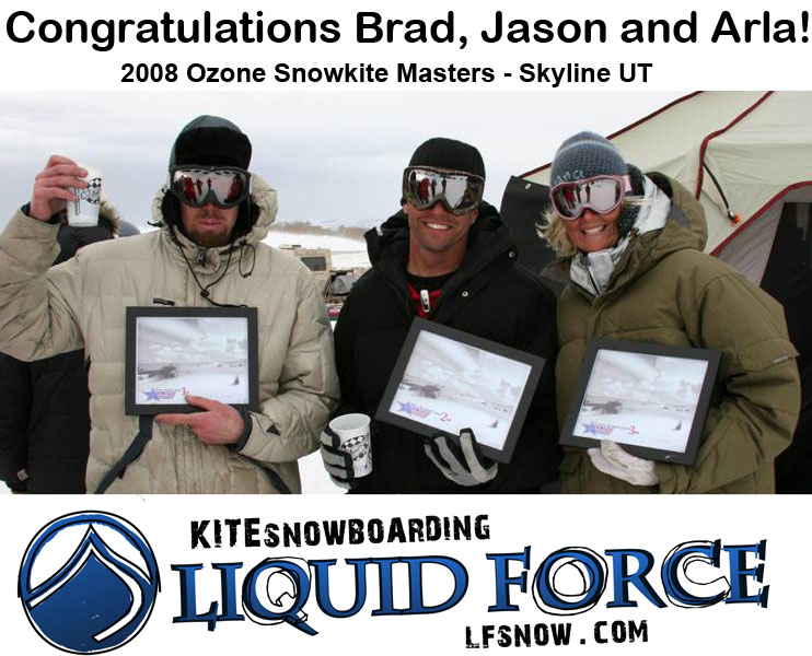 1st Ski: Brad Gordon, 2nd Snowboard: Jason Slezak, 3rd Womans: Arla Funk... riding the 08 Havoc to the podium...priceless